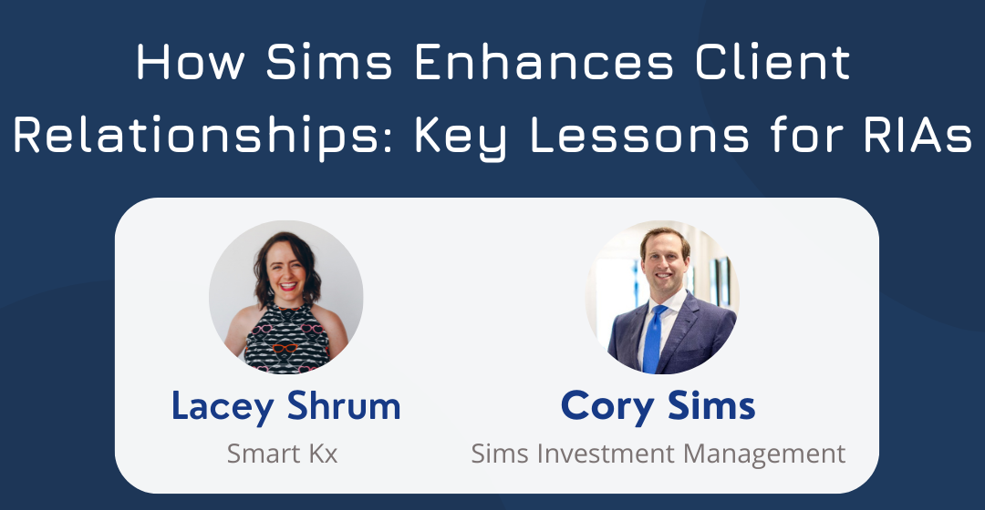 [Webinar] How Sims Enhances Client Relationships: Key Lessons for RIAs​