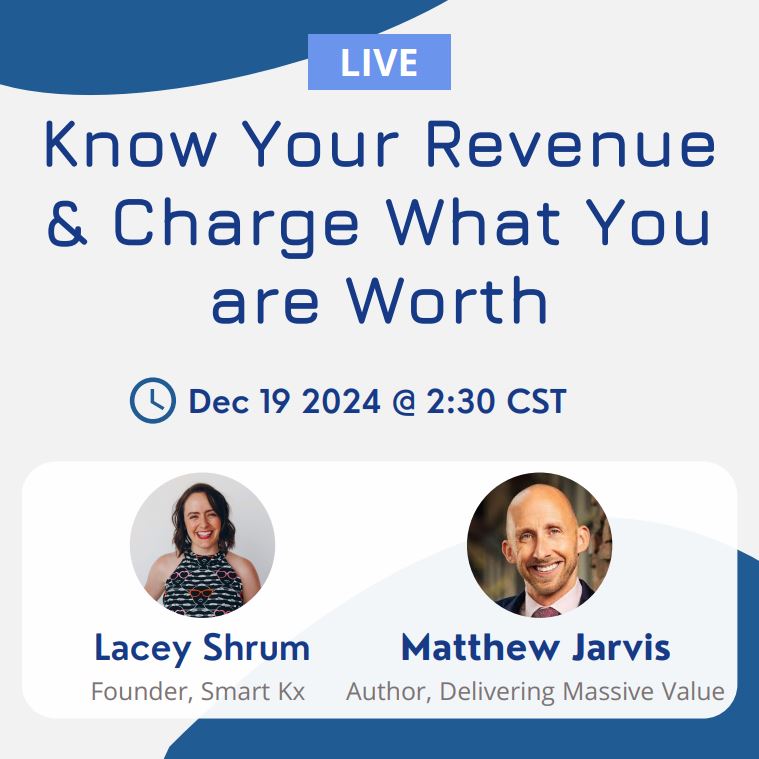 Know Your Revenue and Charge What You are Worth